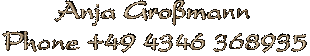 Anja Gro&szlig;mann, Phone +49 4346 368935