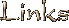 Links